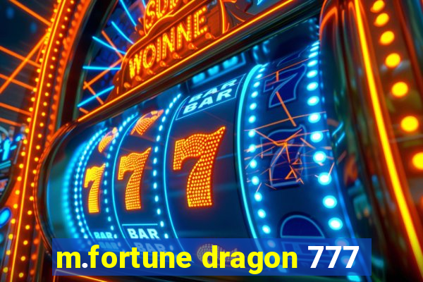 m.fortune dragon 777